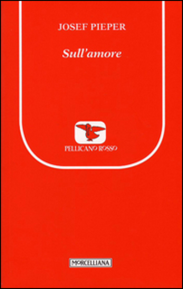 Sull'amore - Josef Pieper