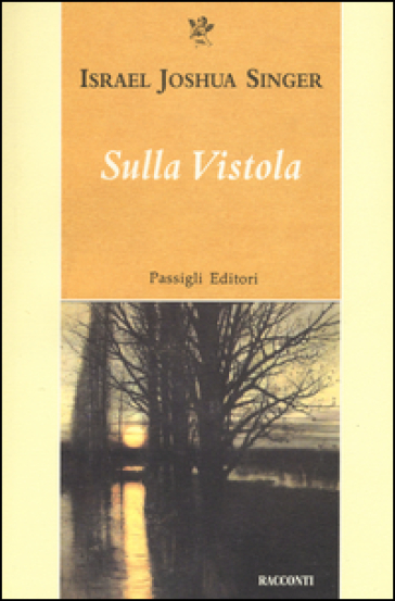 Sulla Vistola - Israel Joshua Singer