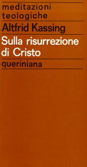 Sulla risurrezione di Cristo