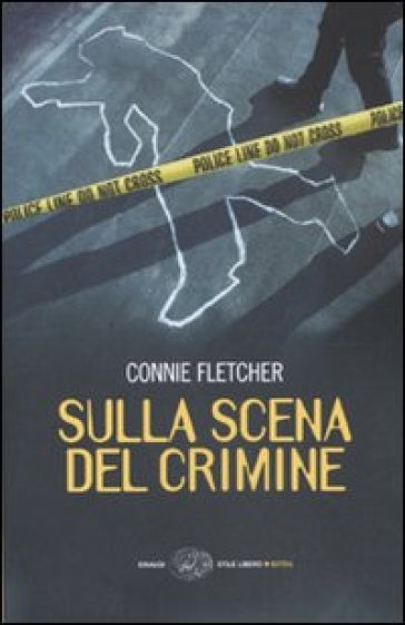 Sulla scena del crimine - Connie Fletcher