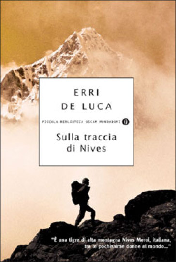 Sulla traccia di Nives - Erri De Luca