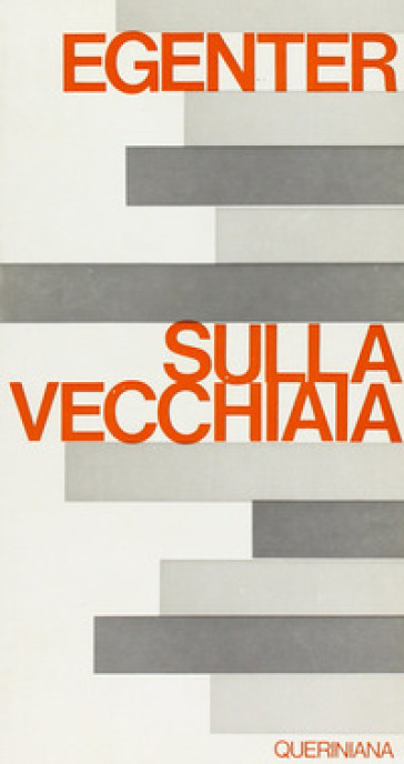 Sulla vecchiaia - Richard Egenter