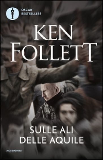 Sulle ali delle aquile - Ken Follett