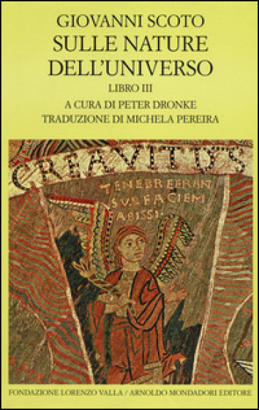 Sulle nature dell'universo. Testo latino a fronte. 3. - Giovanni Scoto Eriugena