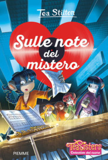 Sulle note del mistero - Tea Stilton