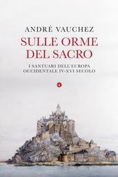 Sulle orme del sacro