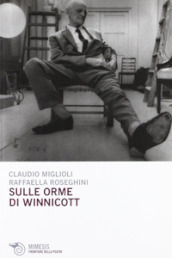 Sulle orme di Winnicott