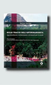 Sulle tracce dell antindrangheta