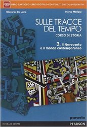 Sulle tracce del tempo. Per le Scuole superiori. Con e-book. Con espansione online. Vol. 3