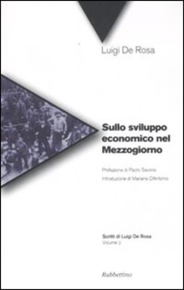 Sullo sviluppo economico nel Mezzogiorno - Luigi De Rosa