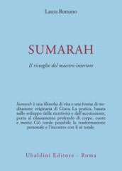 Sumarah: il risveglio del maestro interiore