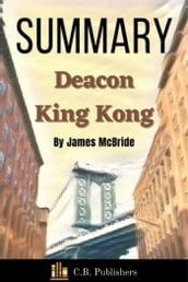 Summary of Deacon King Kong By James McBride