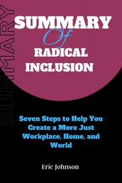 Summary of Radical Inclusion: