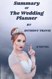 Summary of the wedding planner