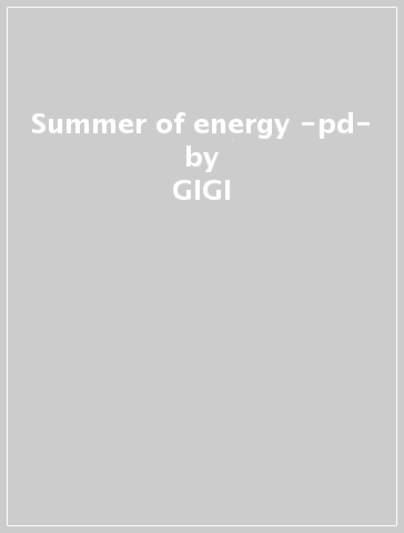 Summer of energy -pd- - GIGI & DATURA D