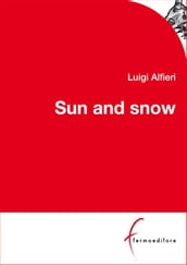 Sun and Snow