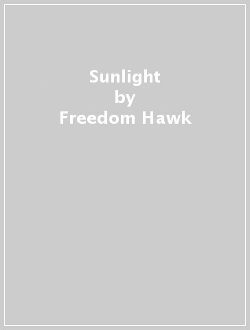 Sunlight - Freedom Hawk