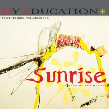 Sunrise - My Education