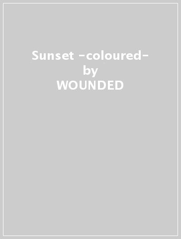 Sunset -coloured- - WOUNDED