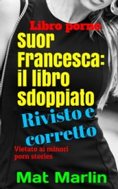 Suor Francesca: il libro sdoppiato