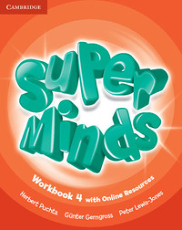 Super minds. Level 4. Workbook. Per la Scuola elementare. Con e-book. Con espansione online - Herbert Puchta - Gunter Gerngross - Peter Lewis-Jones