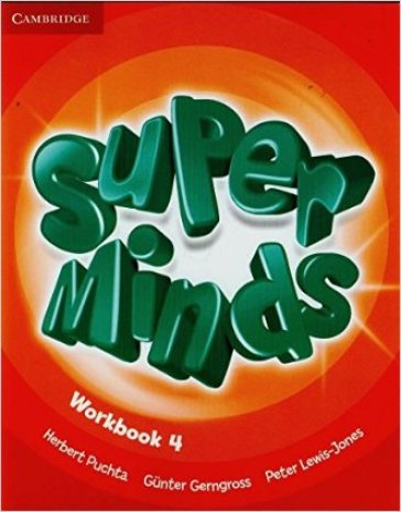 Super minds. Workbook. Con espansione online. Per la Scuola elementare. 4. - Herbert Puchta - Gunter Gerngross - Peter Lewis-Jones