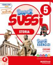 SuperSussi. Con Storia, Geografia, Matematica, Scienze e Tecnologia. Per la 5ª classe elementare. Con e-book. Con espansione online. Vol. 2