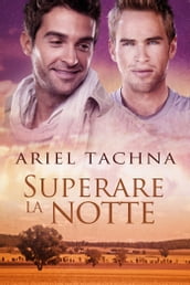 Superare la notte