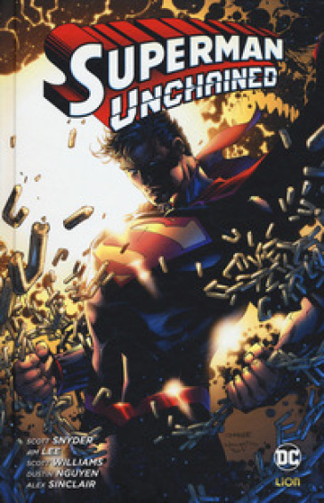 Superman unchained - Scott Snyder - Jim Lee - Dustin Nguyen - Scott Williams