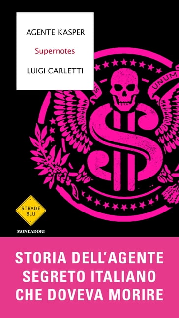 Supernotes - Agente Kasper - Luigi CARLETTI