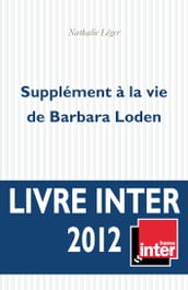 Supplément à la vie de Barbara Loden