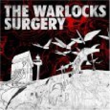 Surgery - The Warlocks