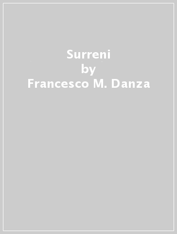 Surreni - Chiara Zuiani - Francesco M. Danza - Enrico Talenti