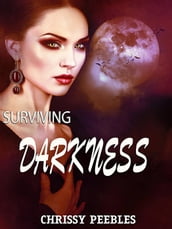 Surviving Darkness