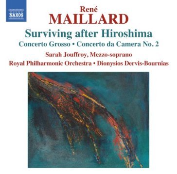 Surviving after hiroshima, concerto gros - Maillard René