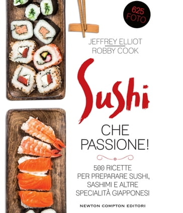Sushi che passione! - Jeffrey Elliot - Robby Cook