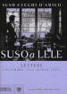 Suso a Lele. Lettere (dicembre 1945-marzo 1947)