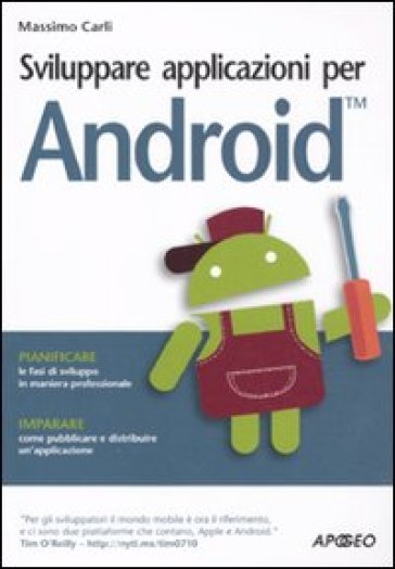 Sviluppare applicazioni per Android - Massimo Carli