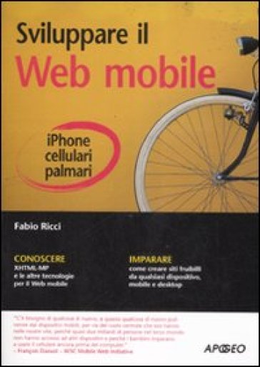 Sviluppare il web mobile - Fabio Ricci