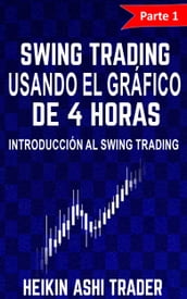 Swing Trading Usando el Gráfico de 4 Horas