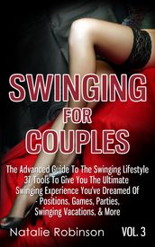 Swinging For Couples Vol. 3