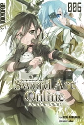 Sword Art Online Phantom Bullet Light Novel 06