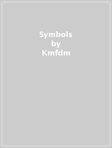 Symbols - Kmfdm