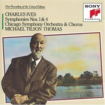 Symphonies 1 & 4 - Charlie Ives - TILSON THOMAS - CSO