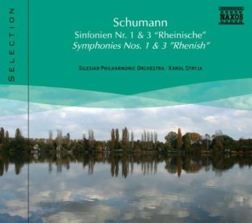 Symphonies no.1 & 3 - Robert Schumann