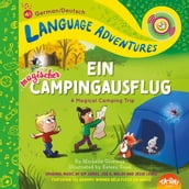 TA-DA! Ein magischer Campingausflug (A Magical Camping Trip, German / Deutsch language edition)