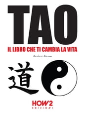 TAO: IL LIBRO CHE TI CAMBIA LA VITA