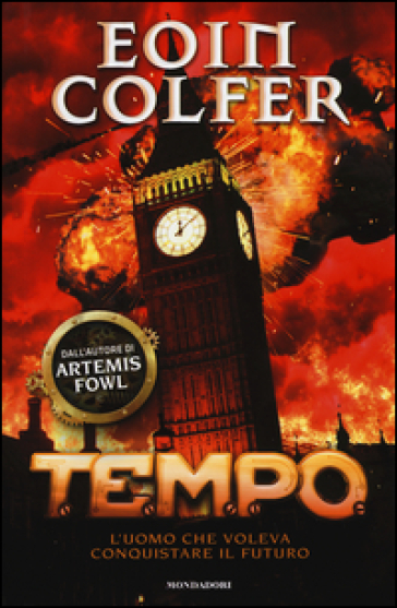 T.E.M.P.O. L'uomo che voleva conquistare il futuro - Eoin Colfer