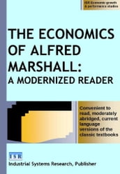 THE ECONOMICS OF ALFRED MARSHALL: A MODERNIZED READER