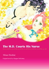 THE M.D. COURTS HIS NURSE